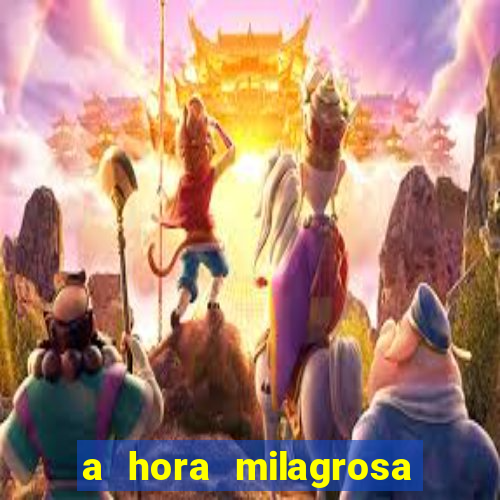 a hora milagrosa livro pdf download